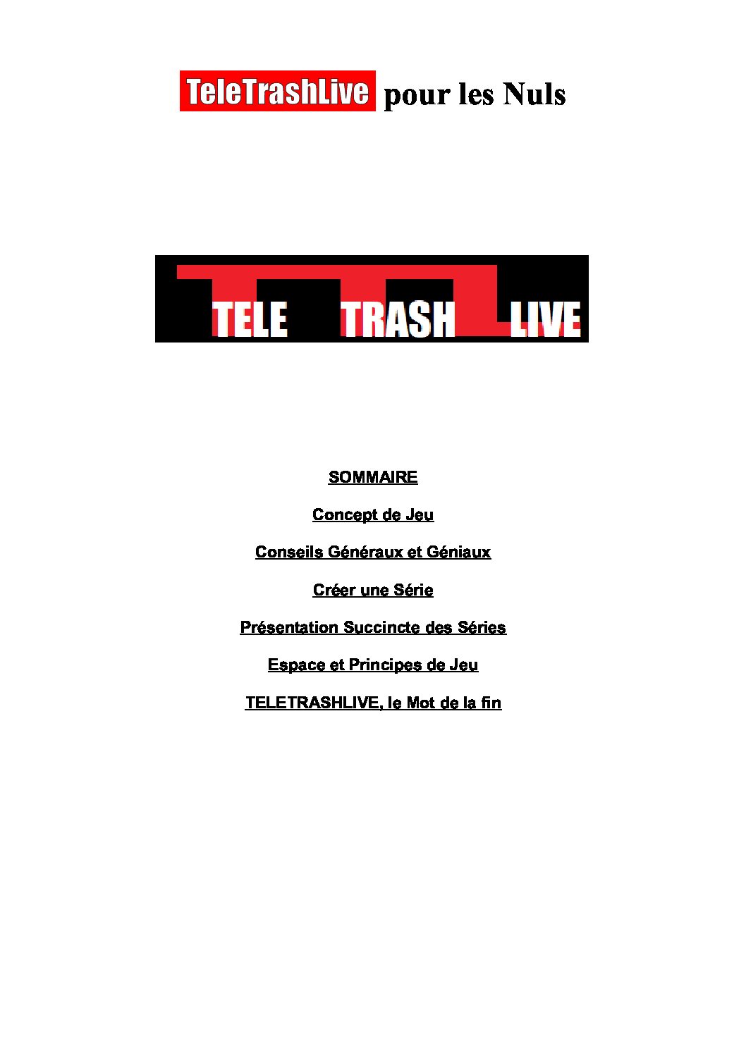 Jeu de rôle court : TeleTrashLive par Seb le Noir